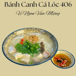 BÁNH CANH CÁ LUỘC - Bánh canh cá lóc bột gạo 406 - 59.000 ₫ tại Bánh Canh Cá Lóc Bột Gạo 406 - Xô Viết Nghệ Tĩnh