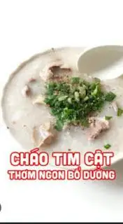Hình ảnh CHÁO TIM HEO !