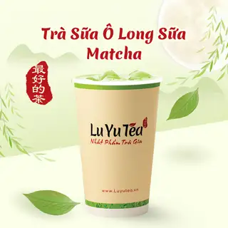 Trà Sữa Ô Long Sữa Matcha - 45.000 ₫ tại Lu Yu Tea - Trà Sữa Đài Loan Pha Máy Đậm Vị - Xô Viết Nghệ Tĩnh