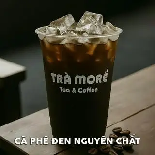 Cà Phê Đen Nguyên Chất (Ly Size 360ml) - 21.000 ₫ tại TRÀ MORÉ - Trà Trái Cây, Trà Sữa & Cà Phê - Nguyễn Phúc Nguyên