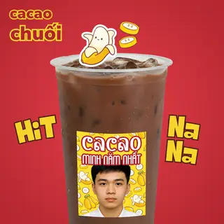 Cacao Hit Nana (L)  - 46.000 ₫ tại Cacao Minh Năm Nhất - Trần Khắc Chân