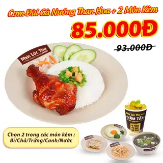 Cơm Đùi Gà Nướng Than Hoa + 2 Món - 85.000 ₫ tại Cơm Tấm Phúc Lộc Thọ - An Dương Vương
