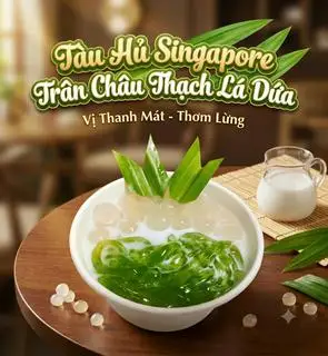 Hình ảnh Tàu hũ Singapore trân châu thạch lá dứa / Singaporean soy with pudding pearls