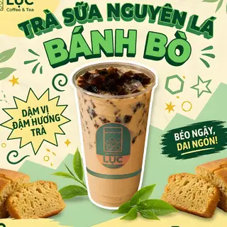 [FL 19k] Trà Sữa Nguyên Lá Bánh Bò - 54.000 ₫ tại Lục Cafe - Trường Sa