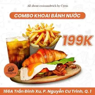 Combo khoai bánh nước - 199.000 ₫ tại CROISSANDWICH - Bánh Sừng Bò Kẹp Thịt - Trần Đình Xu