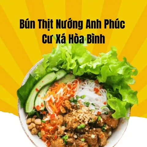 Bún Thịt Nướng Anh Phúc Cư Xá Hòa Bình - Hòa Bình - Bún/Phở/Mỳ/Cháo gần bạn
