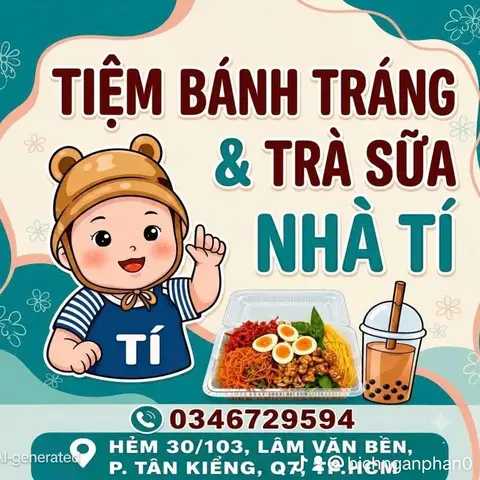 Tiệm Bánh Tráng & Trà Sữa Nhà Tí - Lâm Văn Bền - Ăn vặt gần bạn