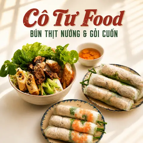 Cô Tư Food - Bún Thịt Nướng & Gỏi Cuốn - Võ Duy Ninh - Bún/Phở/Mỳ/Cháo gần bạn