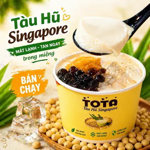ToTa Tàu Hủ Singapore - Phan Văn Hân - Tráng miệng gần bạn