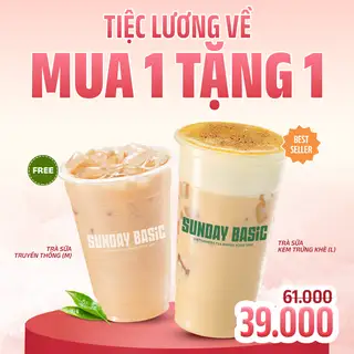 MUA 1 TẶNG 1 - TIỆC LƯƠNG VỀ - 39.000 ₫ tại Trà Sữa Sunday Basic - Cô Bắc