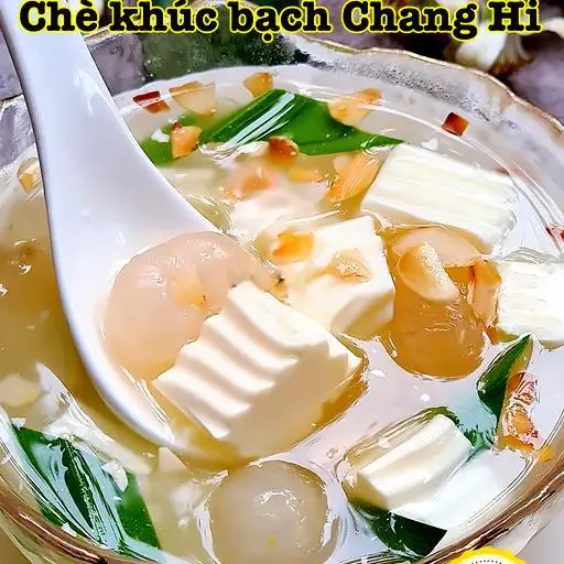 Hình ảnh Chè khúc bạch chang hi