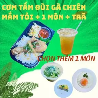 Hình ảnh Cơm Tấm Đùi Gà Chiên Mắm + 1 Món + Trà Tắc