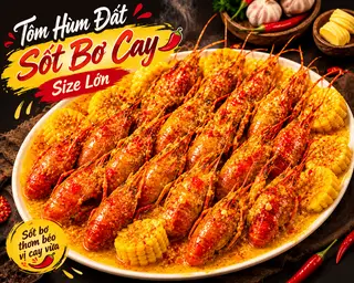 Hình ảnh Size Lớn - Tôm Hùm Đất Sốt Bơ Cay - Bắp