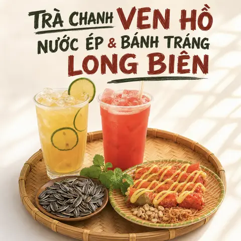 Hình ảnh Trà Chanh Ven Hồ - Nước Ép & Bánh Tráng Long Biên - Vũ Xuân Thiều