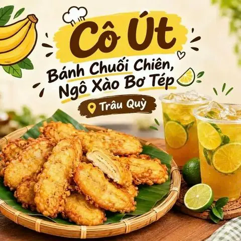 Hình ảnh Cô Út - Bánh Chuối Chiên & Ngô Xào Bơ Tép - Trâu Quỳ