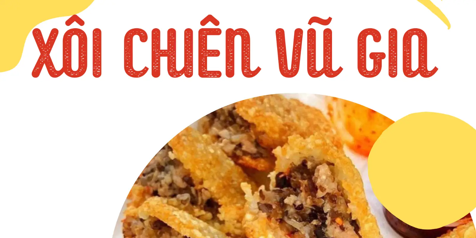Hình ảnh Xôi Chiên Vũ Gia