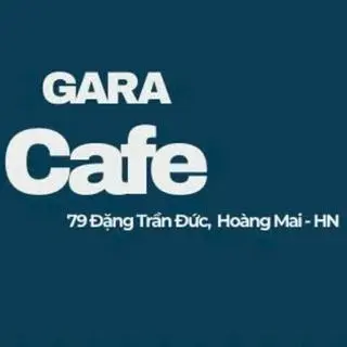 Ảnh đại diện Gara coffee - Đặng Trần Đức