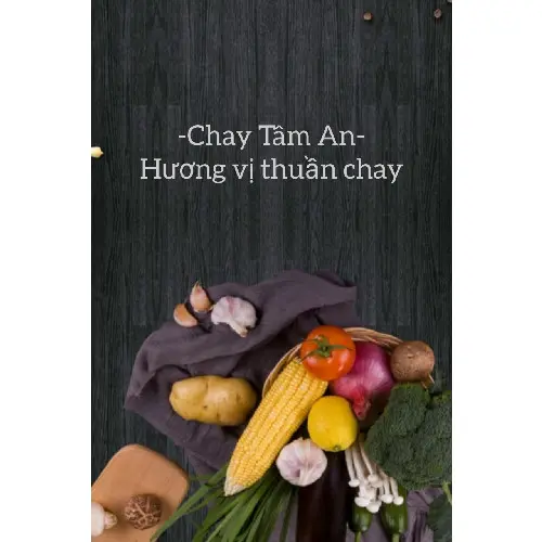 Ảnh bìa Chay Tâm An - Hương Vị Thuần Chay - Khương Hạ