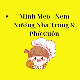 Ảnh đại diện Minh Meo - Nem Nướng Nha Trang & Phở Cuốn - Mỹ Đình