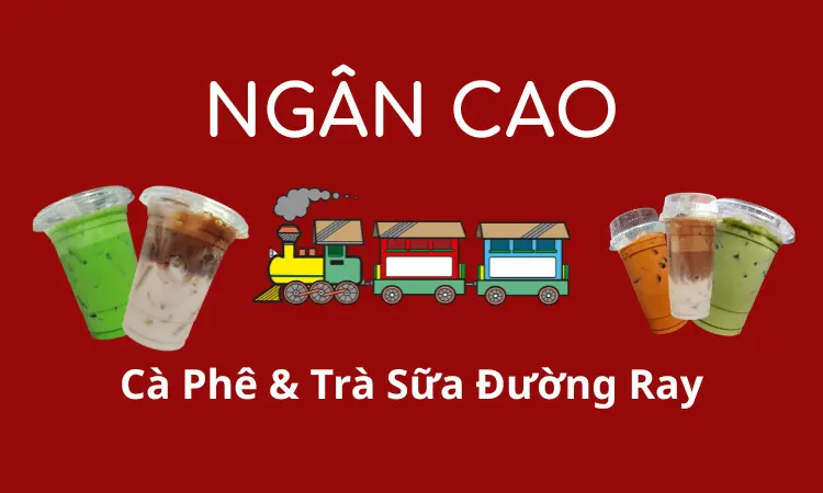 Ảnh bìa NGÂN CAO - Cà Phê & Trà Sữa Đường Ray - Lê Văn Sỹ