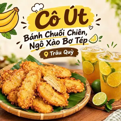Ảnh bìa Cô Út - Bánh Chuối Chiên & Ngô Xào Bơ Tép - Trâu Quỳ