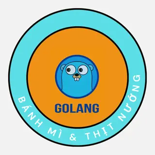 Ảnh đại diện Golang - Bánh Mì & Thịt Nướng - Nguyễn Gia Trí