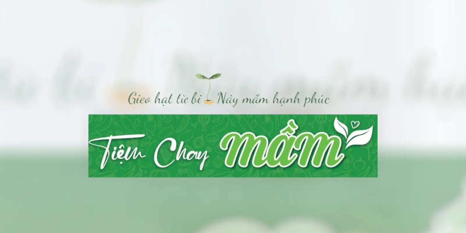Ảnh bìa Tiệm Chay Mầm Vegan - Lê Văn Quới