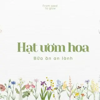 Ảnh đại diện Hạt Ươm Hoa - Gỏi Cuốn & Sữa Hạt - Lạc Long Quân