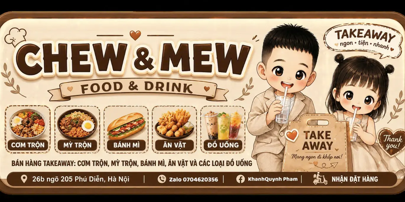 Ảnh bìa Chew & Mew - Cơm Trộn, Mì Trộn & Đồ Uống - Phú Diễn