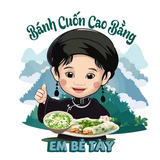 Ảnh đại diện Em Bé Tày - Bánh Cuốn Cao Bằng - Đặng Thùy Trâm