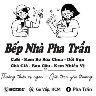 Ảnh đại diện Bếp Nhà Pha Trần - Huỳnh Văn Nghệ