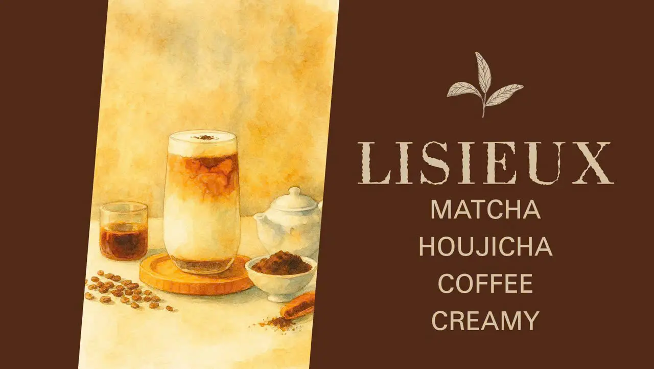 Ảnh bìa LISIEUX - Matcha, Houjicha & Coffee - Khiếu Năng Tĩnh