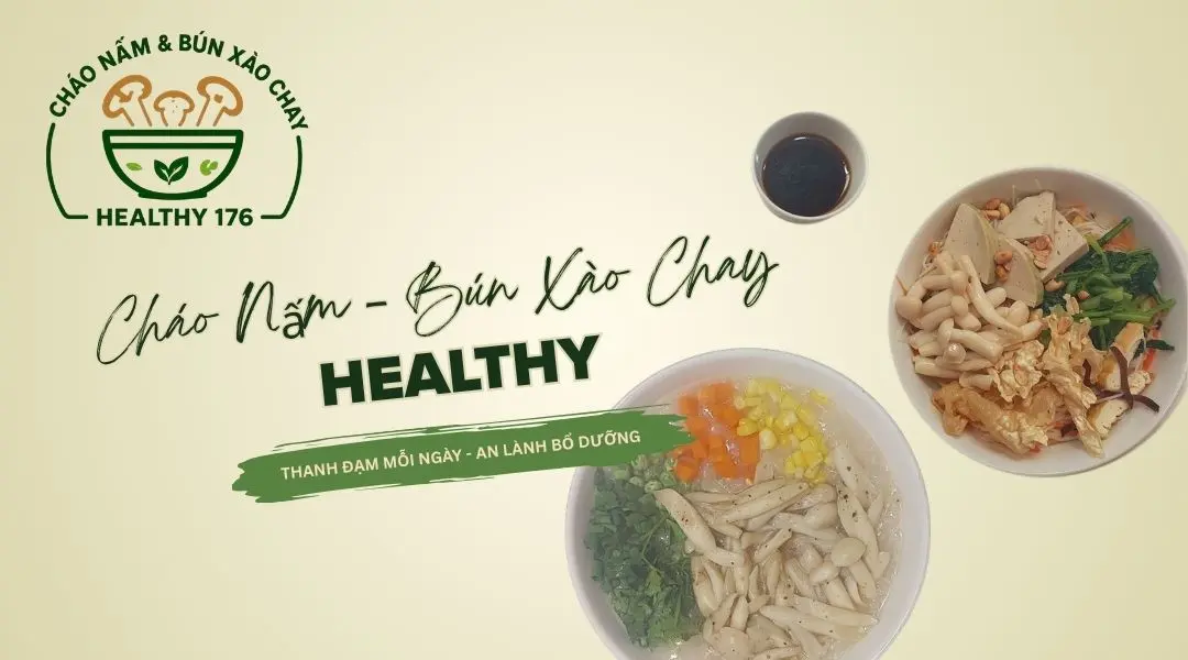 Ảnh bìa Cháo Nấm & Bún Xào Chay Healthy 176 - Nguyễn Thị Thập