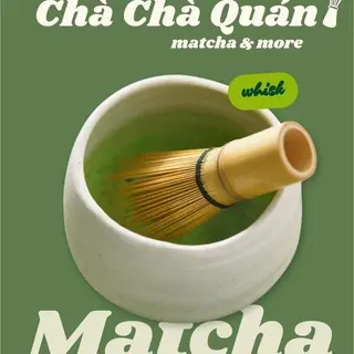 Ảnh đại diện Chà Chà Quán - Matcha & More - Đường 79