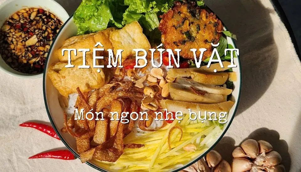 Ảnh bìa TIỆM BÚN VẶT - Bún Nước Tương Chay Mặn & Tráng Miệng - Huỳnh Tấn Phát