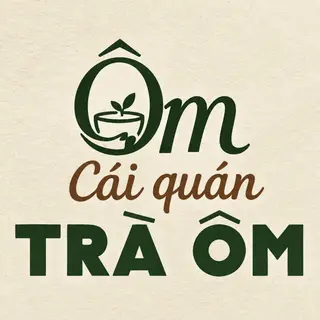 Ảnh đại diện Cái Quán Trà Ôm - Cách Mạng Tháng Tám