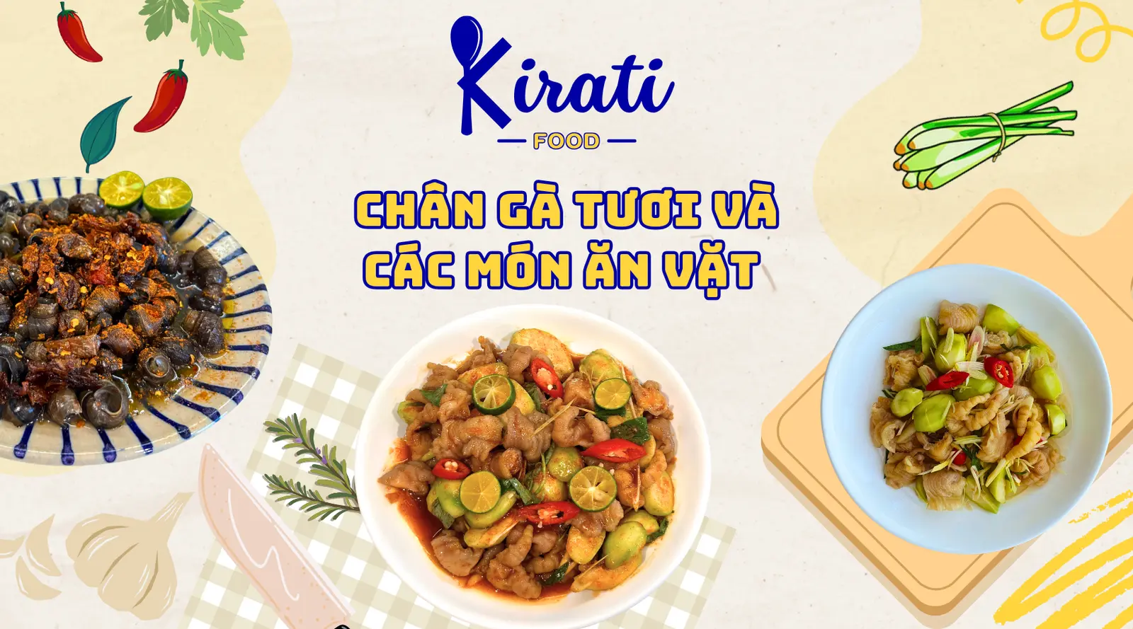 Ảnh bìa Kirati Food - Chân Gà Tươi Rút Xương Sốt Thái & Sả Tắc - đường Nguyễn Xiển